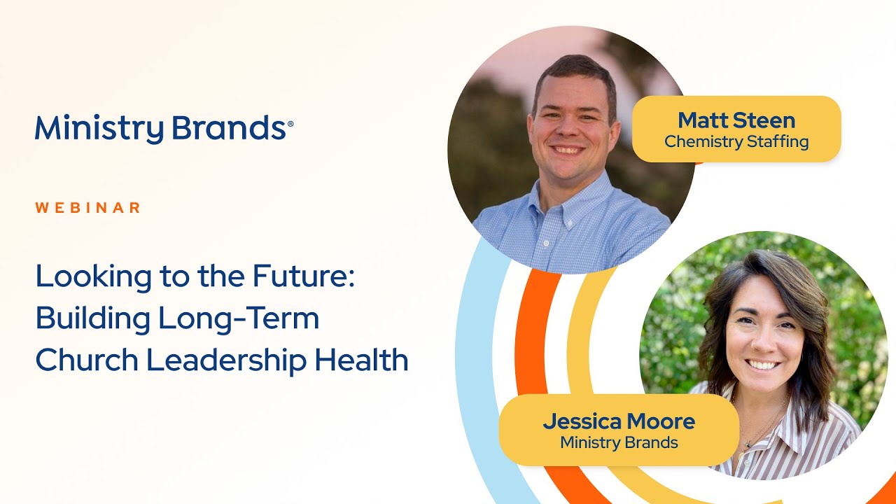 Looking to the Future: Building Long-Term Church Leadership Health