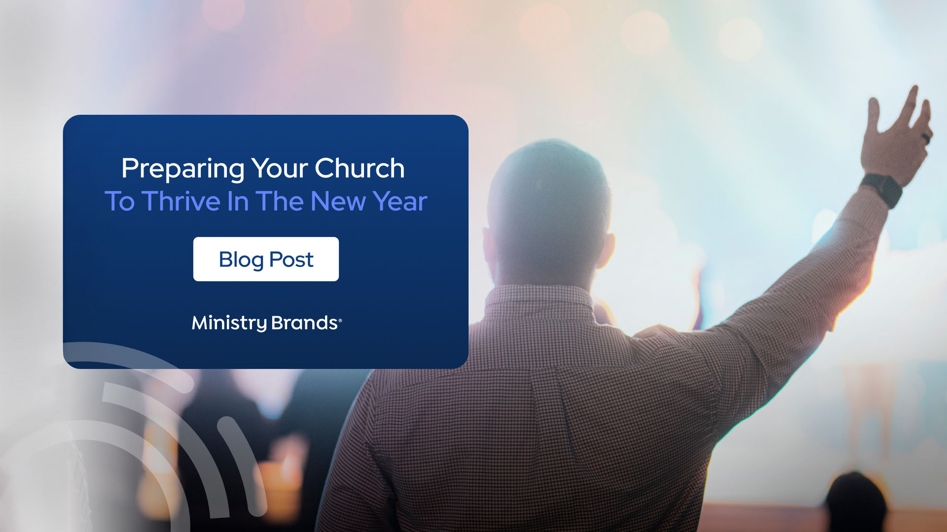 Preparing Your Church To Thrive In The New Year