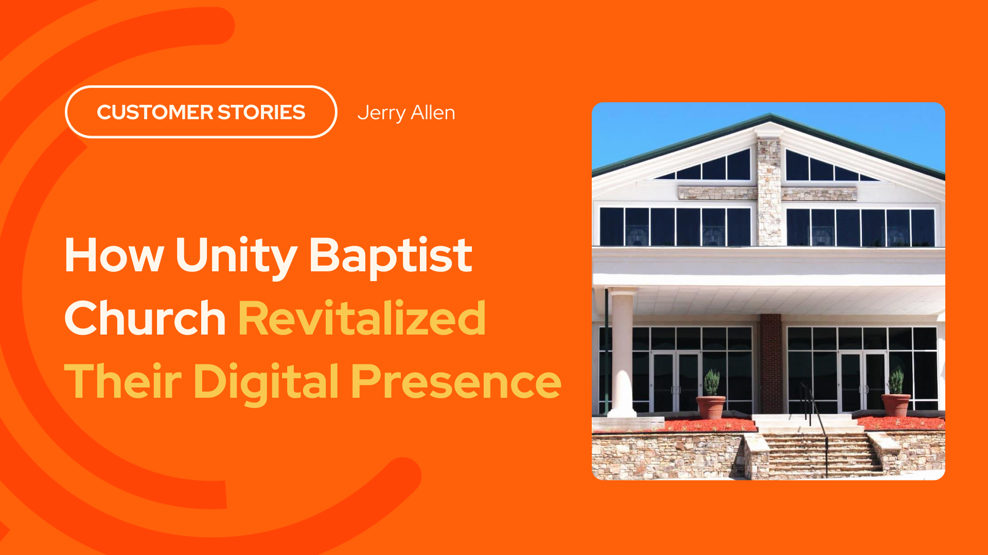 How Unity Baptist Church Revitalized Their Digital Presence